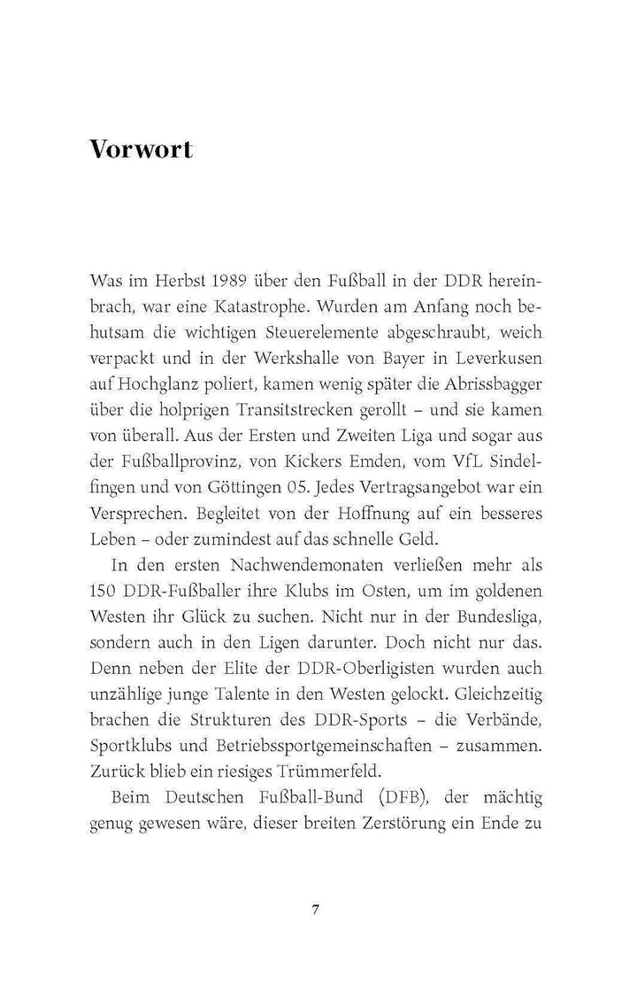 Plattgemacht: Wie der Westen den ostdeutschen Fussball zerstörte | Die wilden Wende-Jahre | Ausverka
