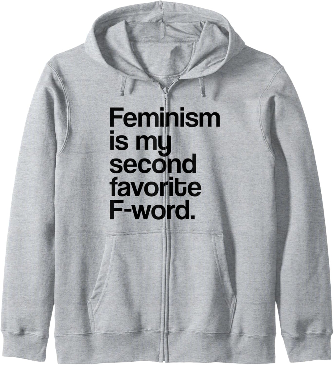 Feminism Is My Second Favorite F Word Feminist Kapuzenjacke