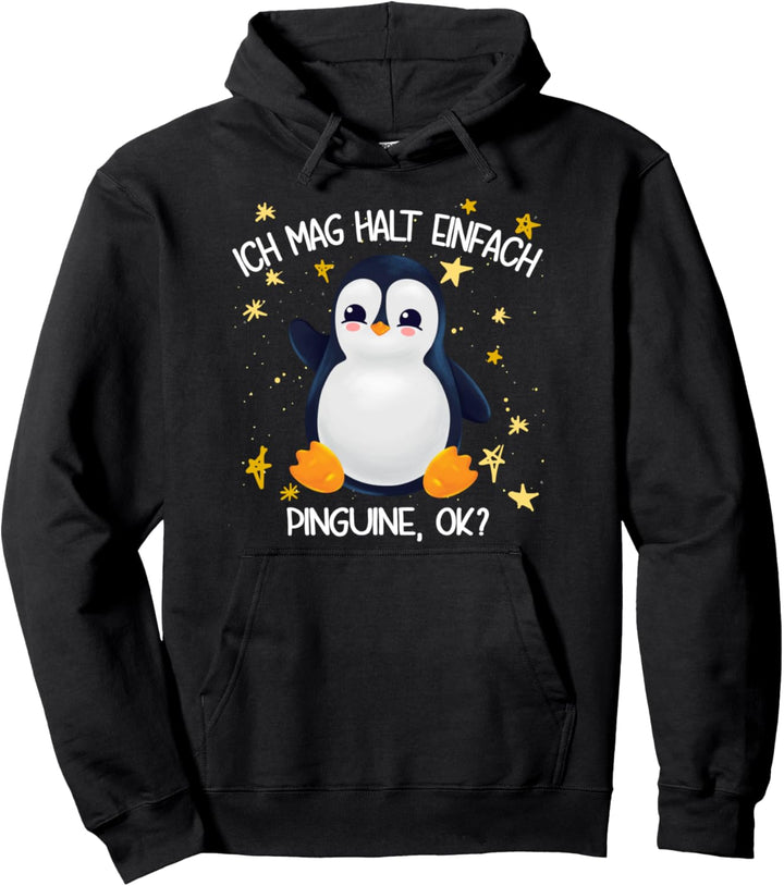 Pinguin Ich mag halt einfach Pinguine ok Pullover Hoodie