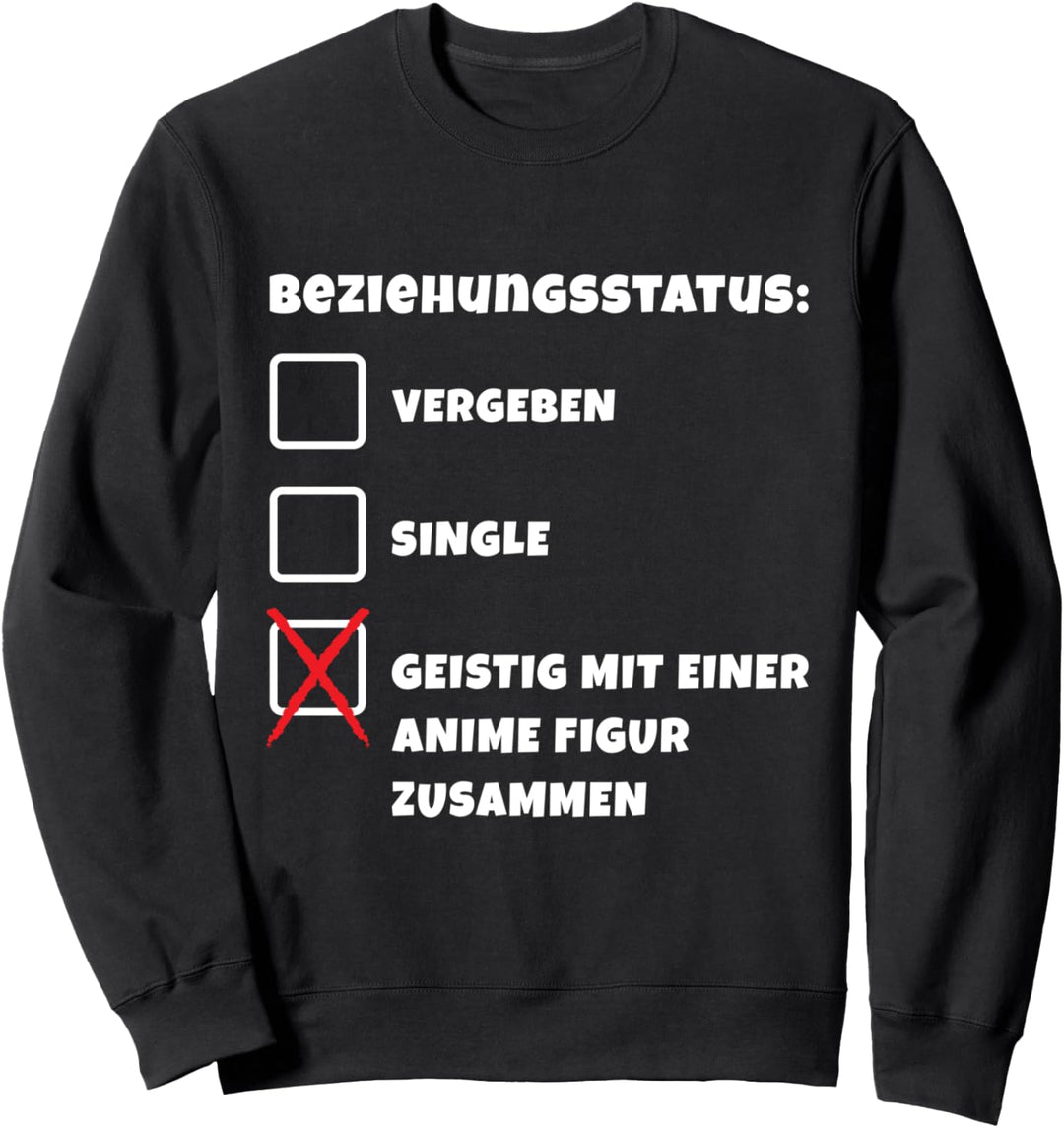 Lustig Geistig mit einer Anime Figur Spruch Otaku Weeb Sweatshirt