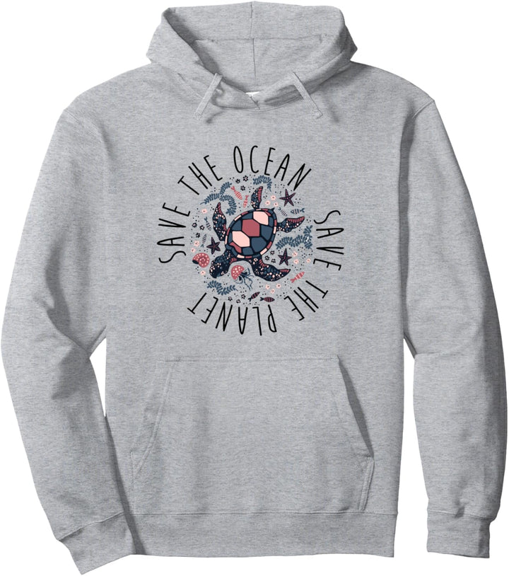 Save The Ocean Save The Planet Pullover Hoodie