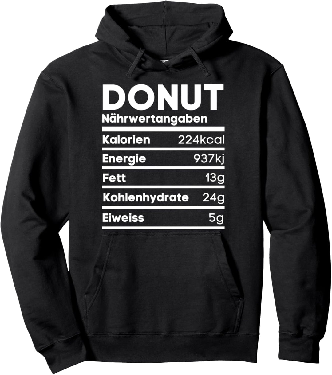 Lustiges Donut Nährwerte Geschenk Schokodonut Bäcker Pullover Hoodie