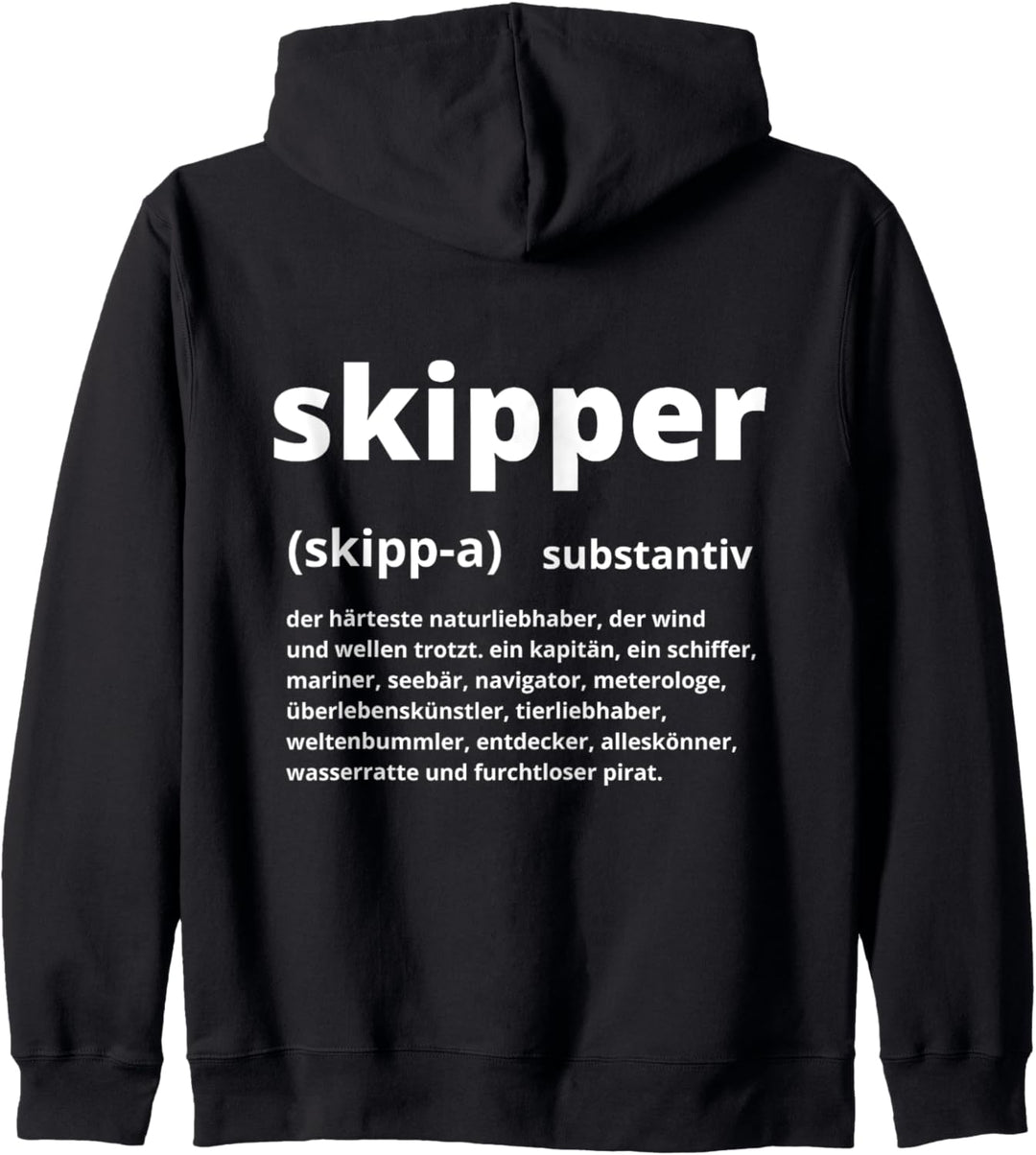 Skipper Substantiv Definition des Skippers für Boot & Schiff Kapuzenjacke