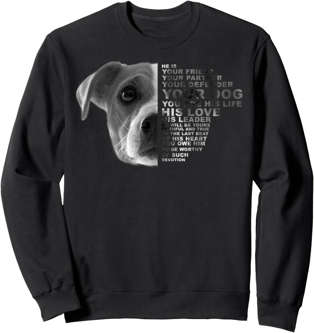 He Is Your Friend Your Partner Your Dog Jack Russell Terrier Sweatshirt
