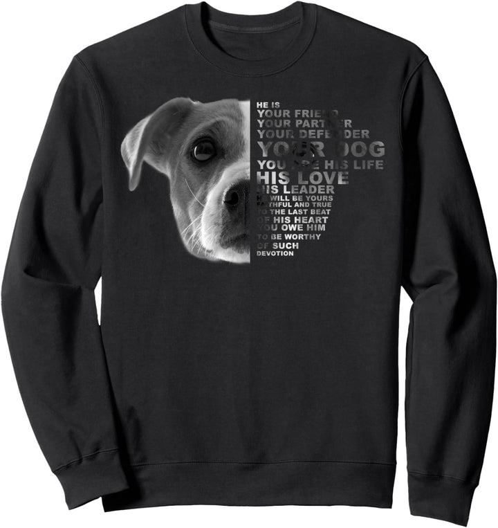 He Is Your Friend Your Partner Your Dog Jack Russell Terrier Sweatshirt
