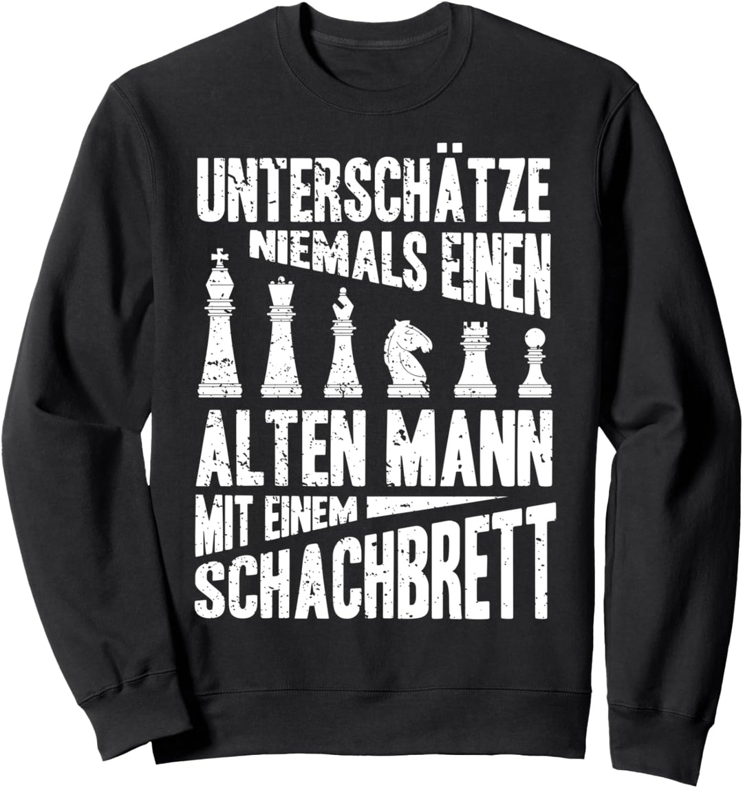 Unterschätze Niemals Einen Alten Mann Mit Einem Schachbrett Sweatshirt