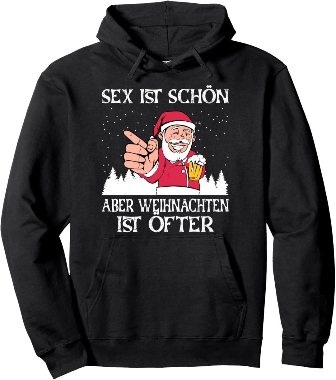 Sex Ist Schön Aber Weihnachten Ist Öfter Sarkasmus Pullover Hoodie