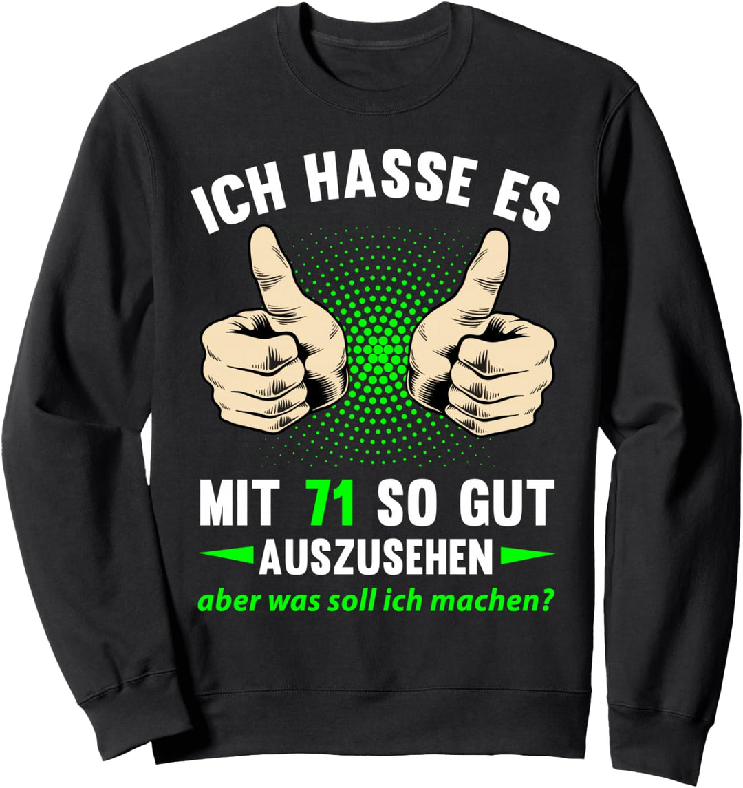 71. Geburtstag Mann Frau 71 Jahre 1953 Deko Lustig Geschenk Sweatshirt