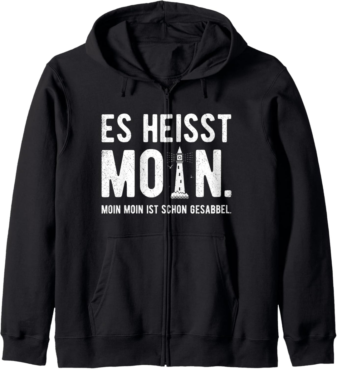 Norden Es Heisst Moin Ist Schon Gesabbel Plattdeutsch Meer Kapuzenjacke