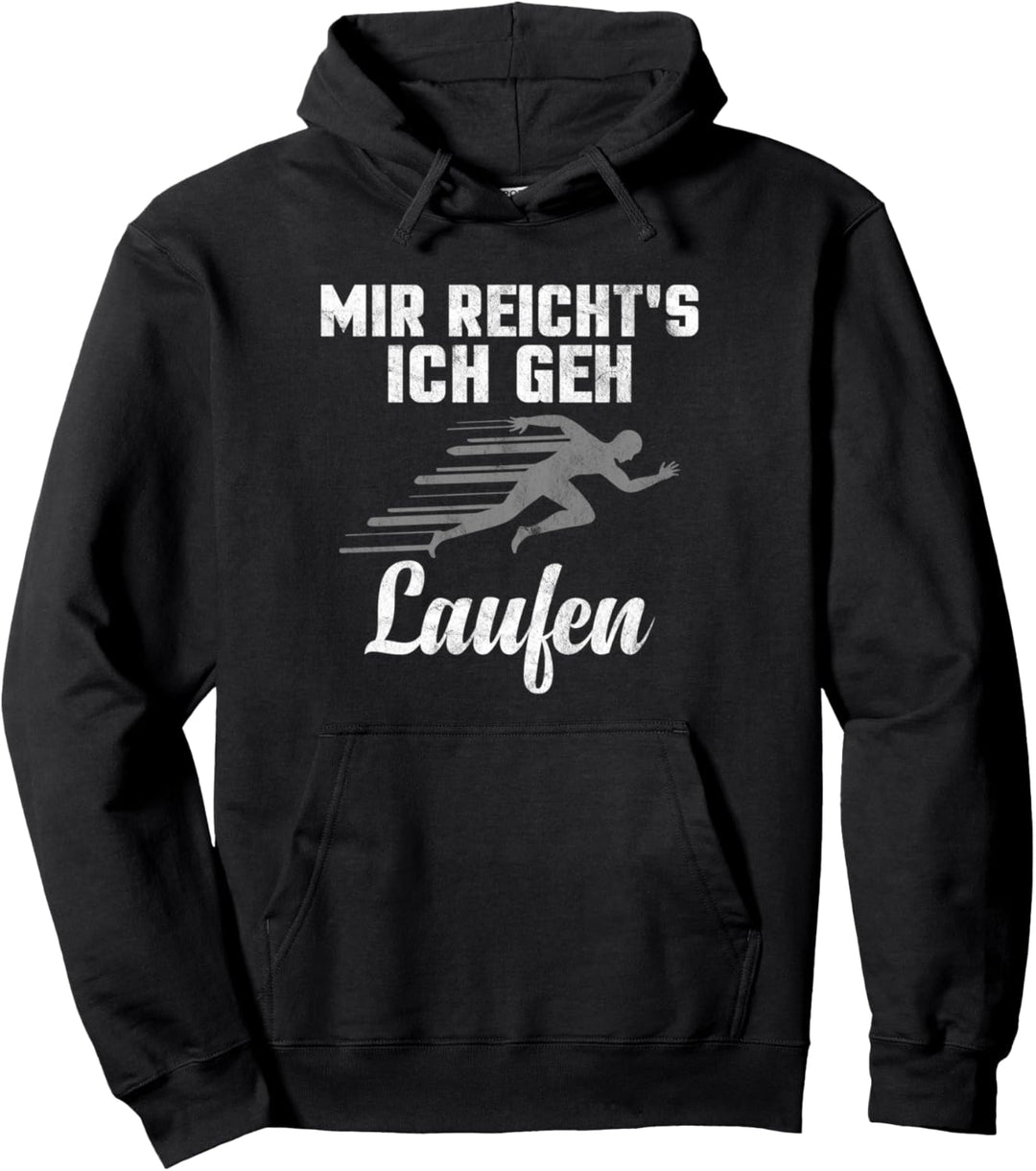 Läufer Design Mir reichts laufen und einem Jogger Pullover Hoodie