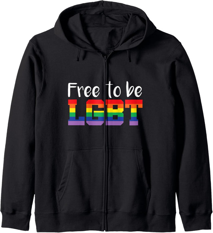 Free To Be LGBT Gay Pride LGBT Funny LGBTQ Kapuzenjacke