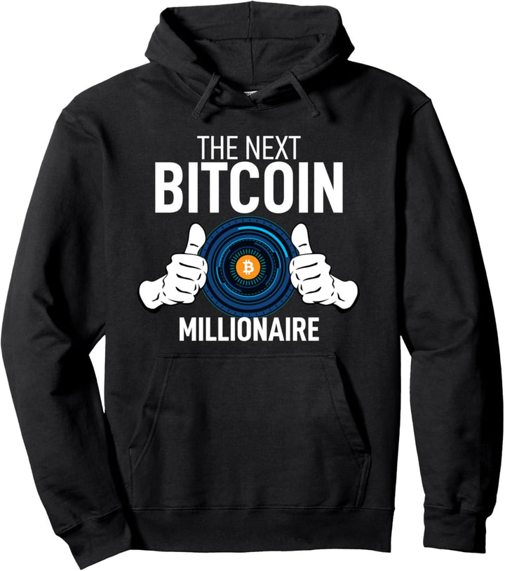 The Next Bitcoin Millionaire Krypto Kryptowährung Miner BTC Pullover Hoodie