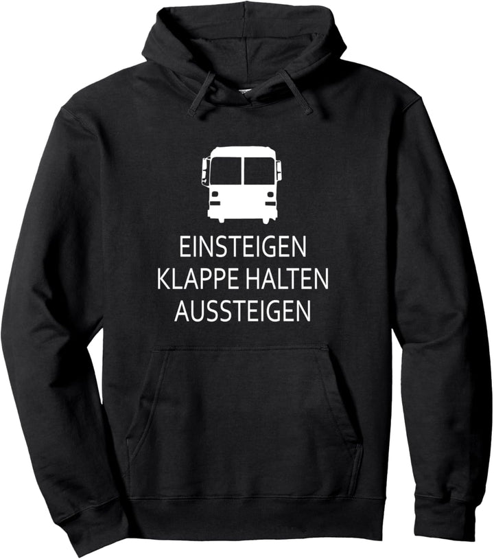 Busfahrer Bus Busfahren Fahrgast Haltestelle Einsteigen Pullover Hoodie