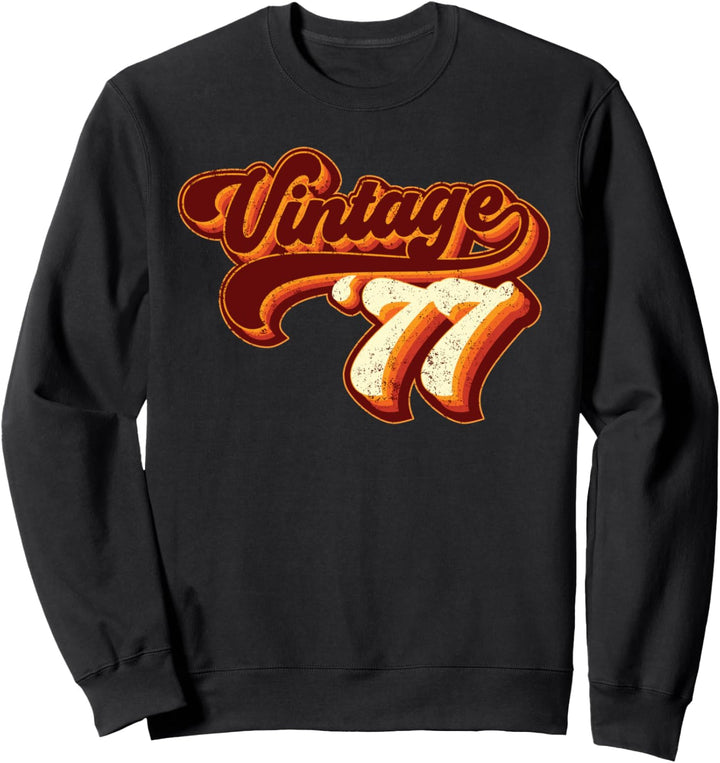 Jahrgang 1977 - 44. Geburtstag Sweatshirt