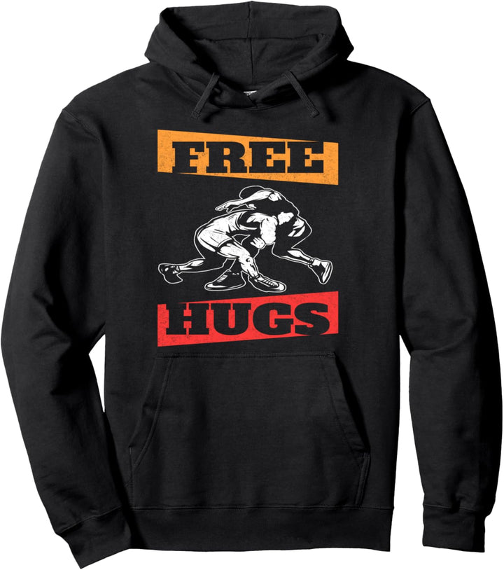 Fun Wrestling Wrestler Outfit I Free Hugs Pullover Hoodie