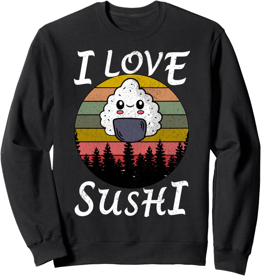 I Love Sushi Vintage Sushi Retro Kawaii Sushi Sweatshirt
