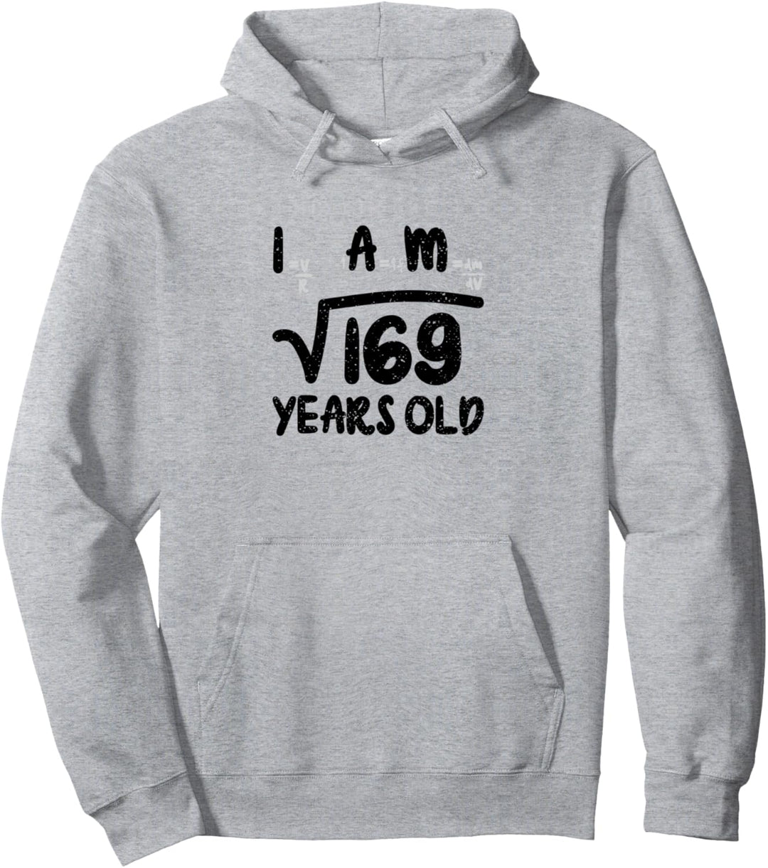 I Am 169 Years Old - Mathe Pullover Hoodie