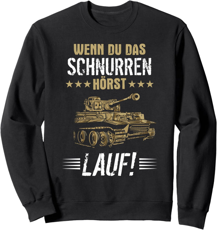 Panzer Kampfpanzer Tiger Panzerkampfwagen Panzerfahrer Sweatshirt