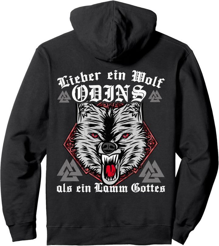 Lieber ein Wolf Odins als ein Lamm Gottes Wikinger Nordisch Pullover Hoodie