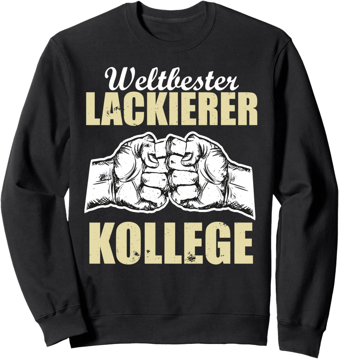 Weltbester Lackierer Kollege Sweatshirt