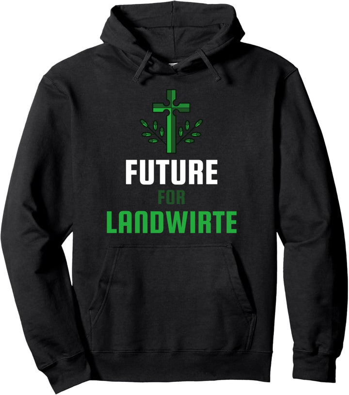 Future für Landwirte grünes Kreuz Design Bauern Agrarstarz Pullover Hoodie