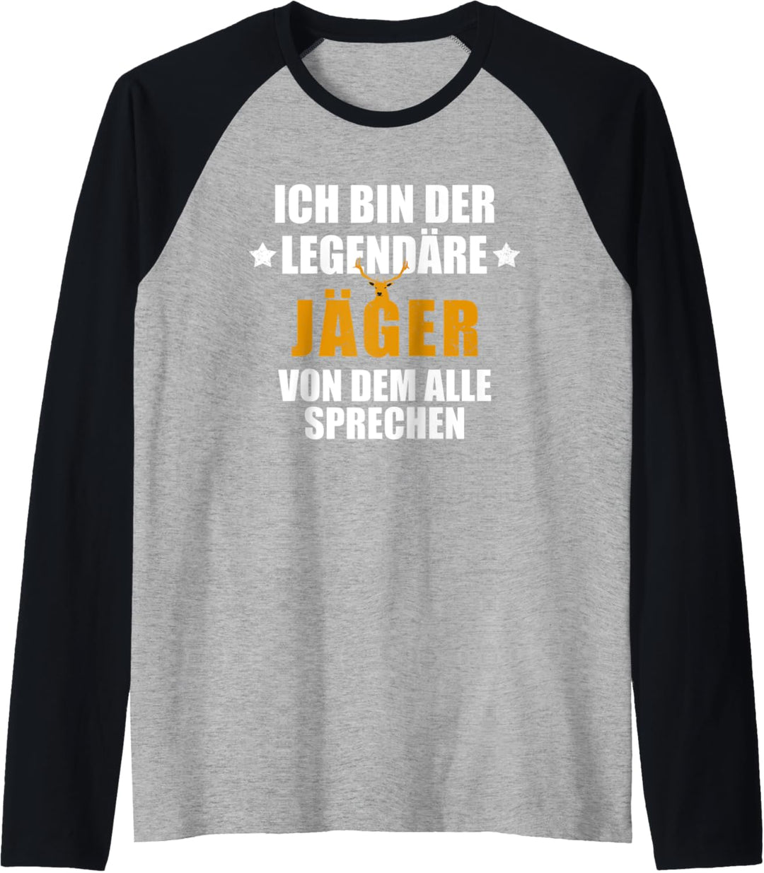 Herren Jäger: Ich bin der legendäre Jäger von dem alle sprechen Raglan