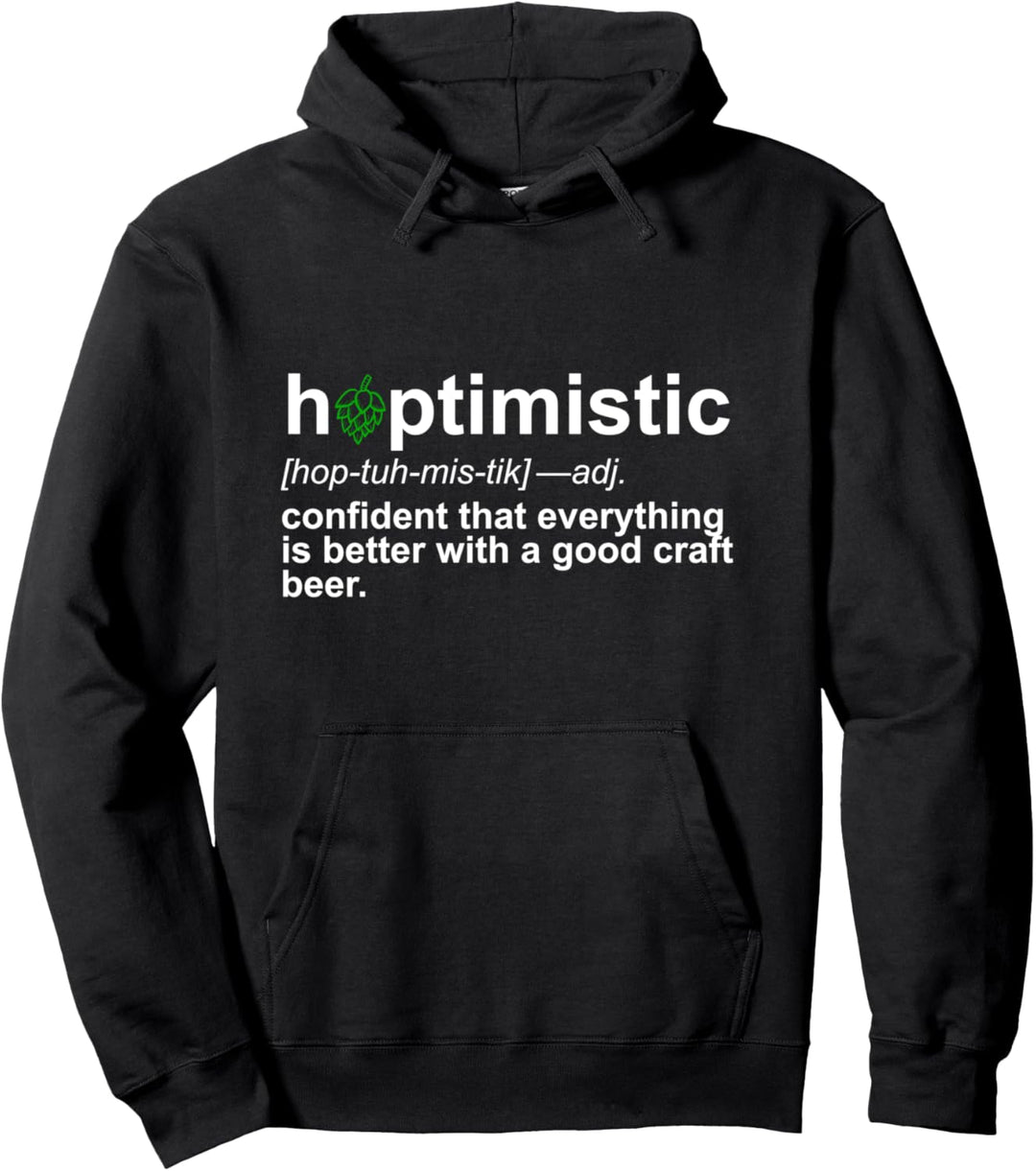 Beer Drinker Gift - Hoptimistic Definition - Craft Beer Pullover Hoodie