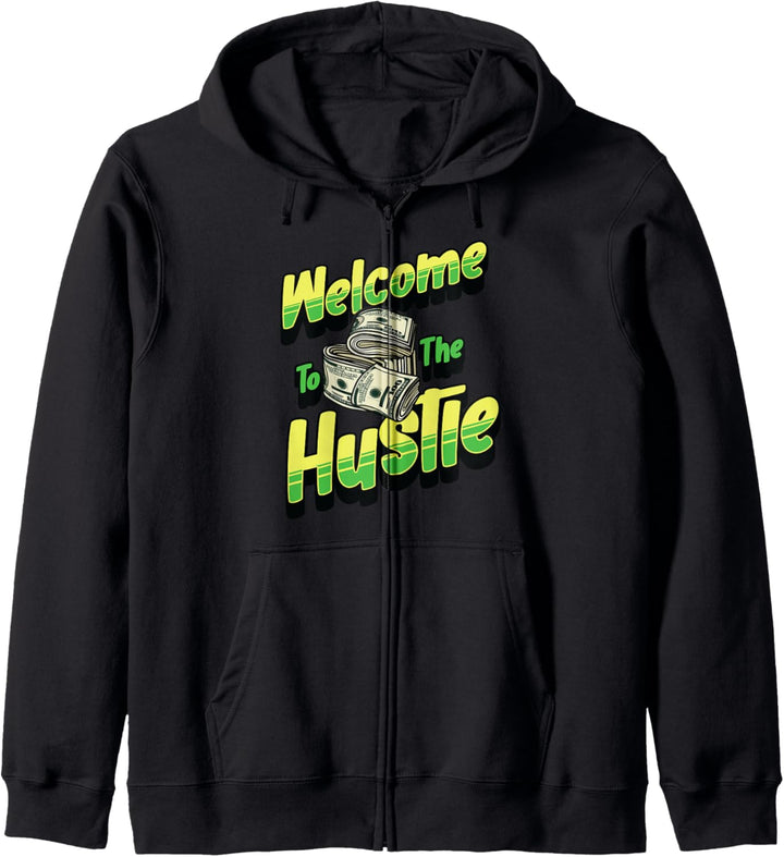 Willkommen bei The Hustle Hustlers Hustles Loves Hustling Money Kapuzenjacke
