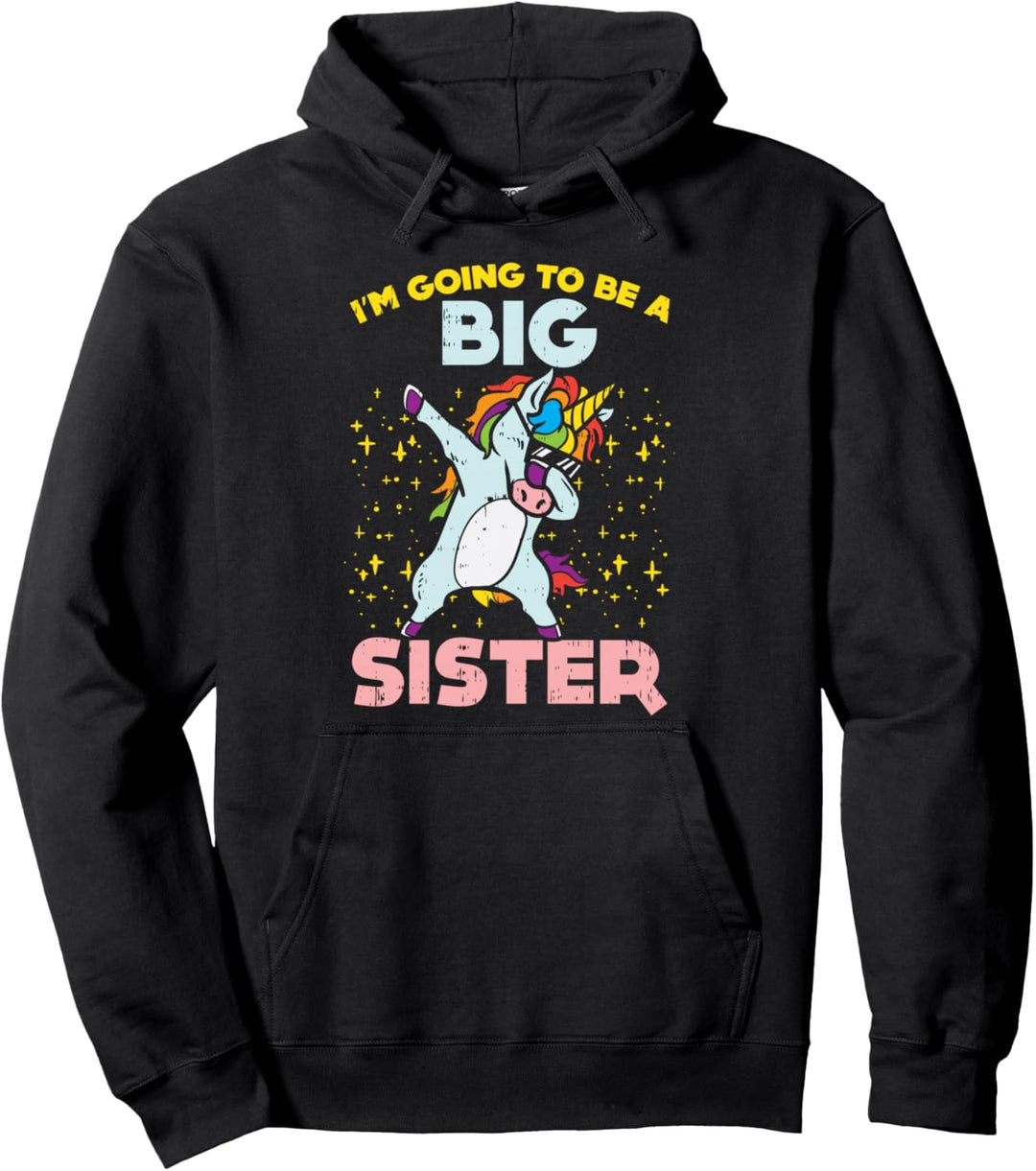 Going To Be Big Sister Unicorn Pregnancy Announcement Gift Pullover Hoodie