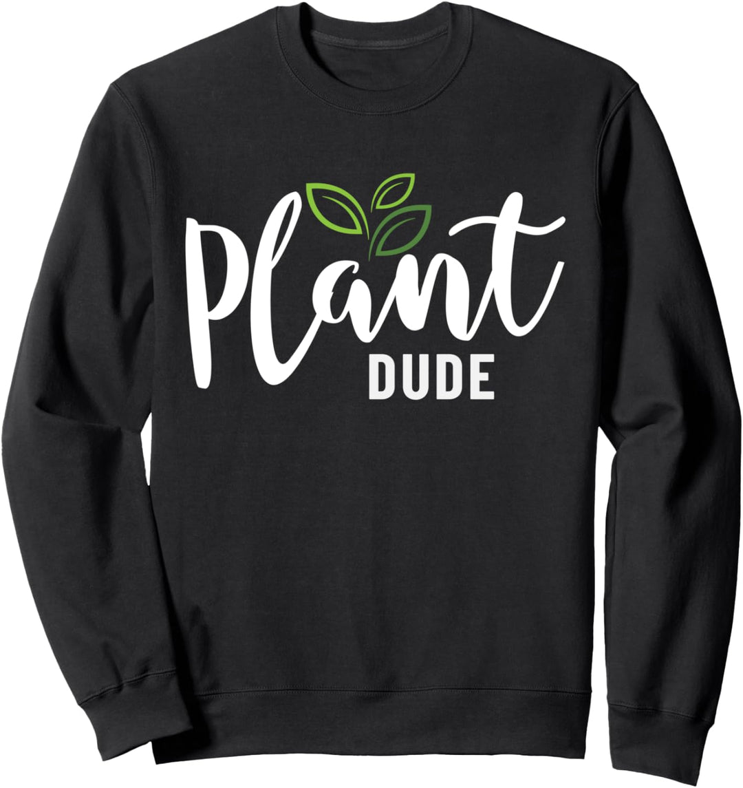 Vegane Männer pflanzliche Ernährung Pflanzendude Sweatshirt