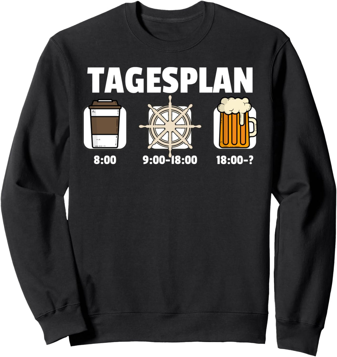 Tagesplan Boot Schiff Sweatshirt