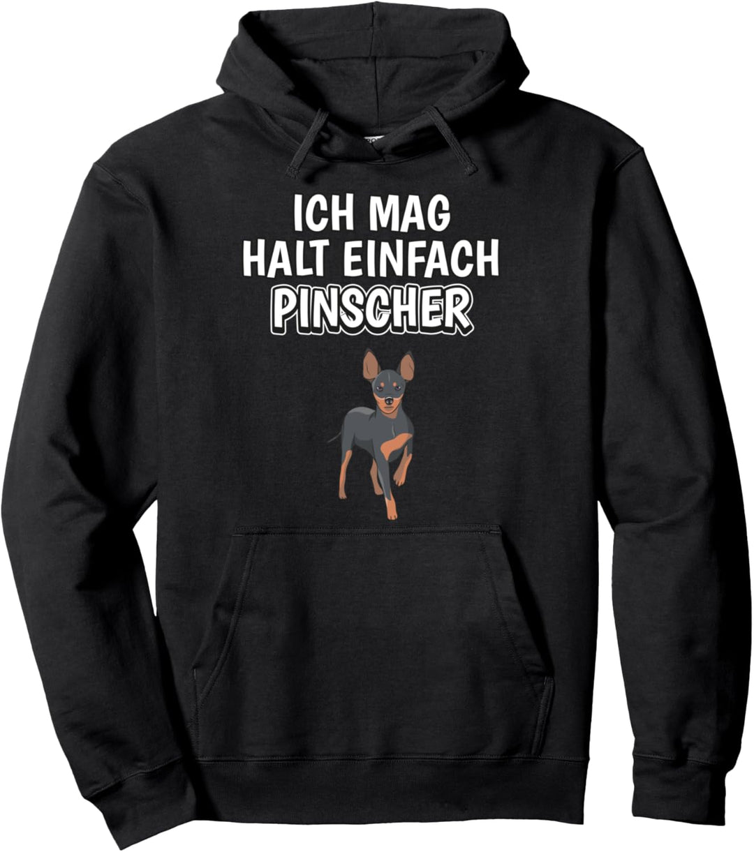 Lustiger Pinscher Spruch Ich mag halt einfach Pinscher Pullover Hoodie