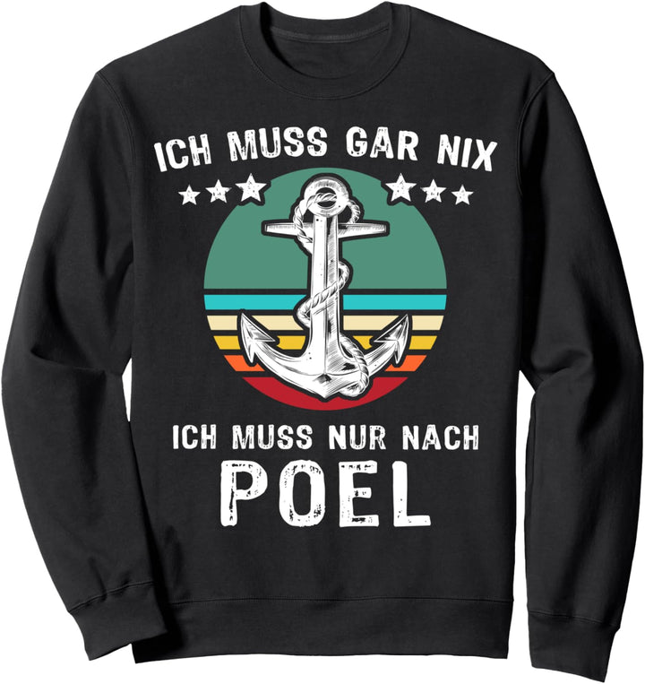 Poel Souvenir Ostseeurlaub Sprüche Insel Poel Sweatshirt