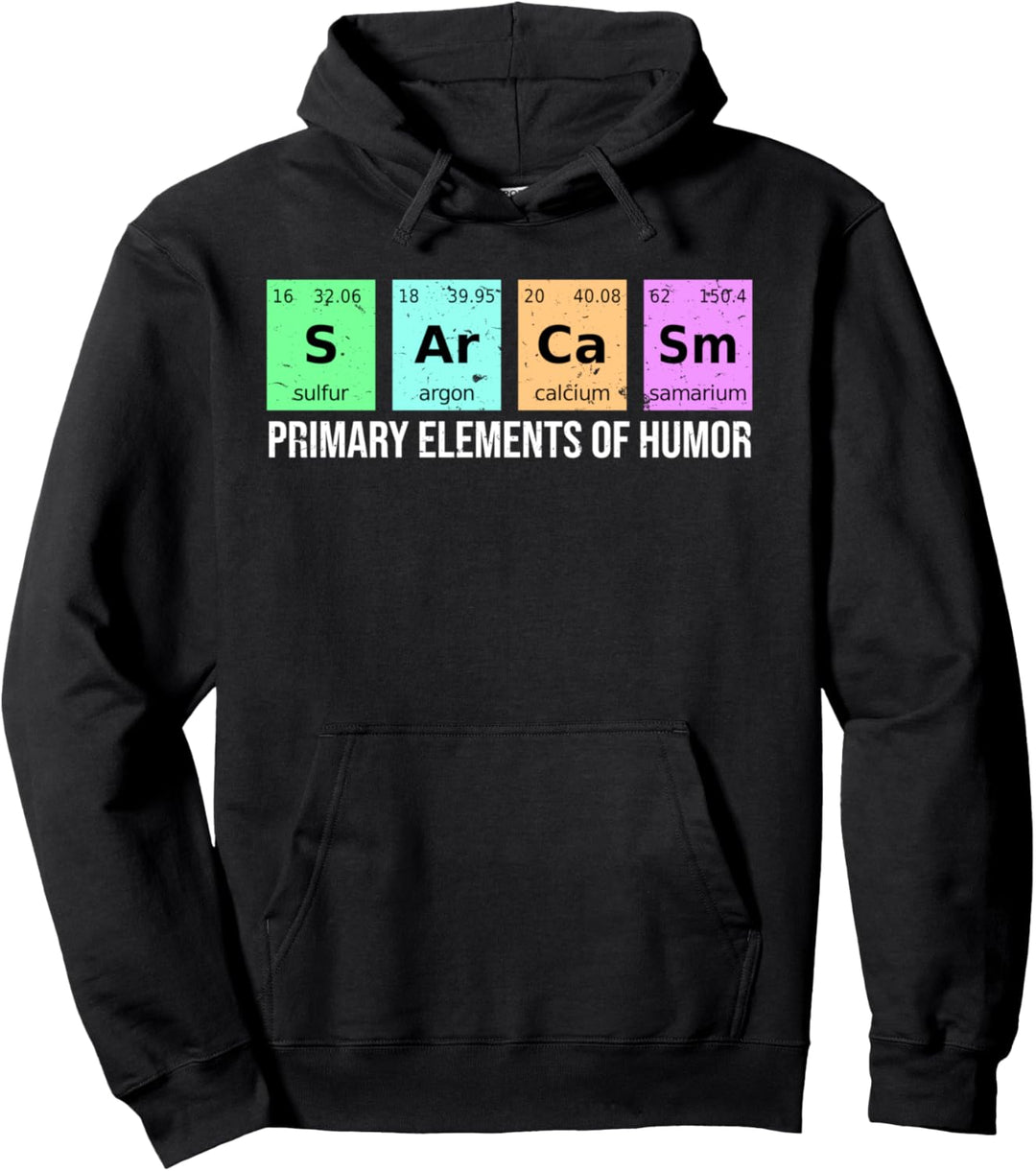 Science Sarcasm S Ar Ca Sm Primary Elements of Humor T-Shirt Pullover Hoodie