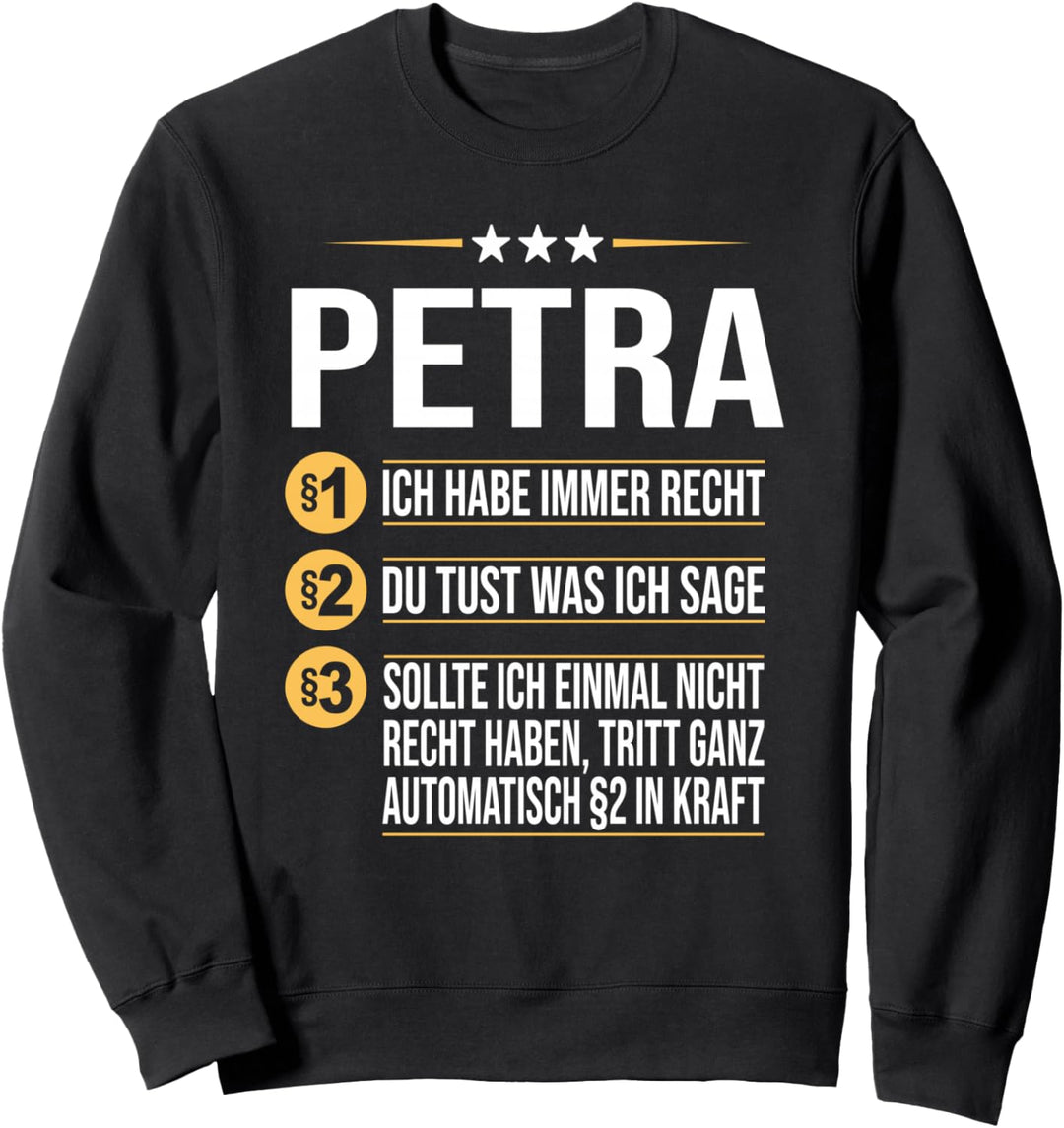 Petra Vorname Geschenk-Idee Geburtstag Namensgeschenk Sweatshirt
