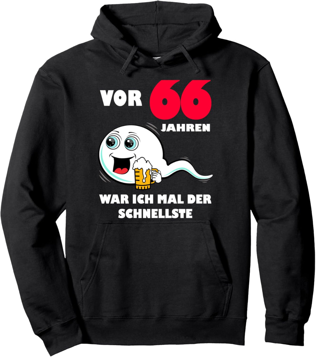 Vor 66 Jahren war ich mal der Schnellste 66. Geburtstag Mann Pullover Hoodie