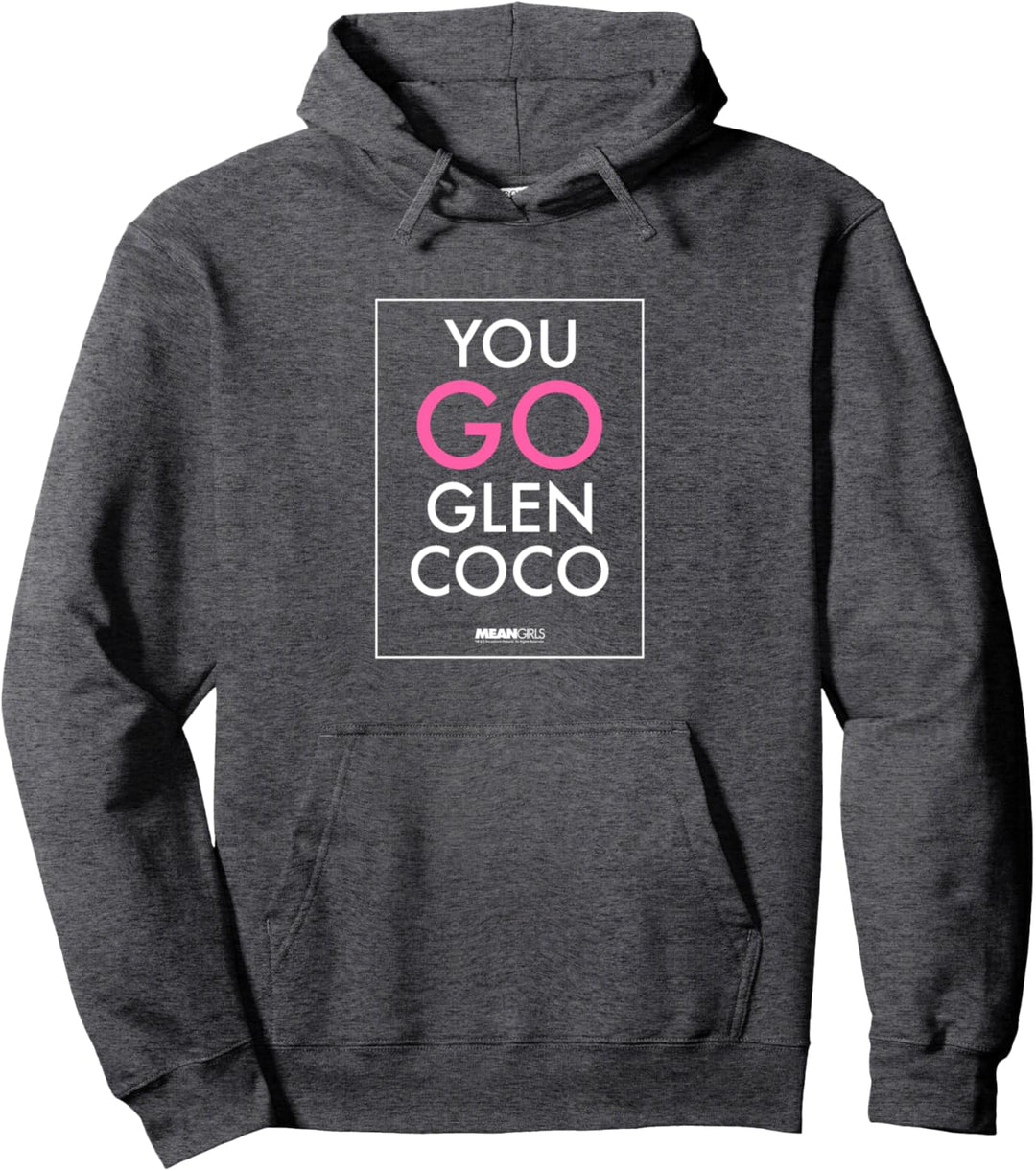 Mean Girls You Go Glen Coco Border Pullover Hoodie
