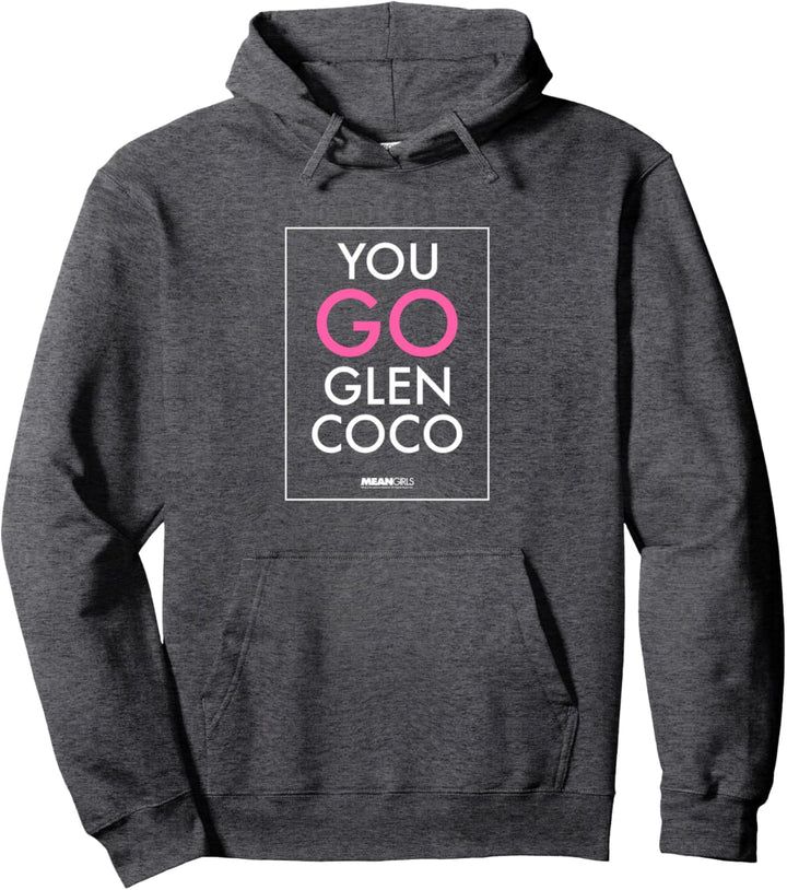 Mean Girls You Go Glen Coco Border Pullover Hoodie