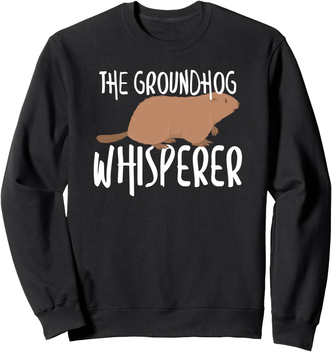 The Groundhog Whisperer Cute Groundhog's Day 2021 Sweatshirt