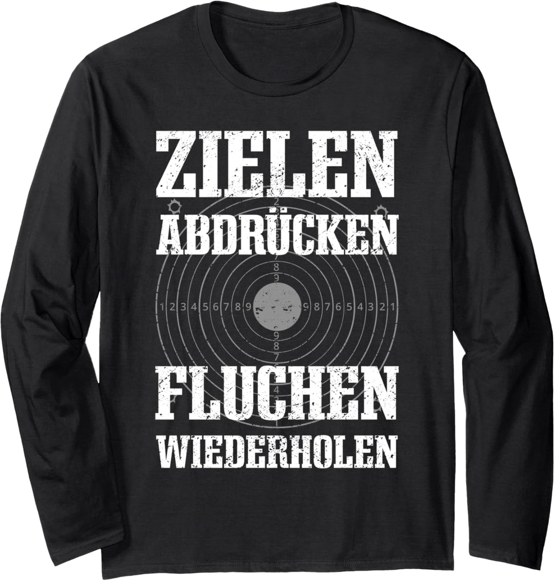 Sportschütze: Zielen, Abdrücken, Flüchen, Wiederholen Langarmshirt