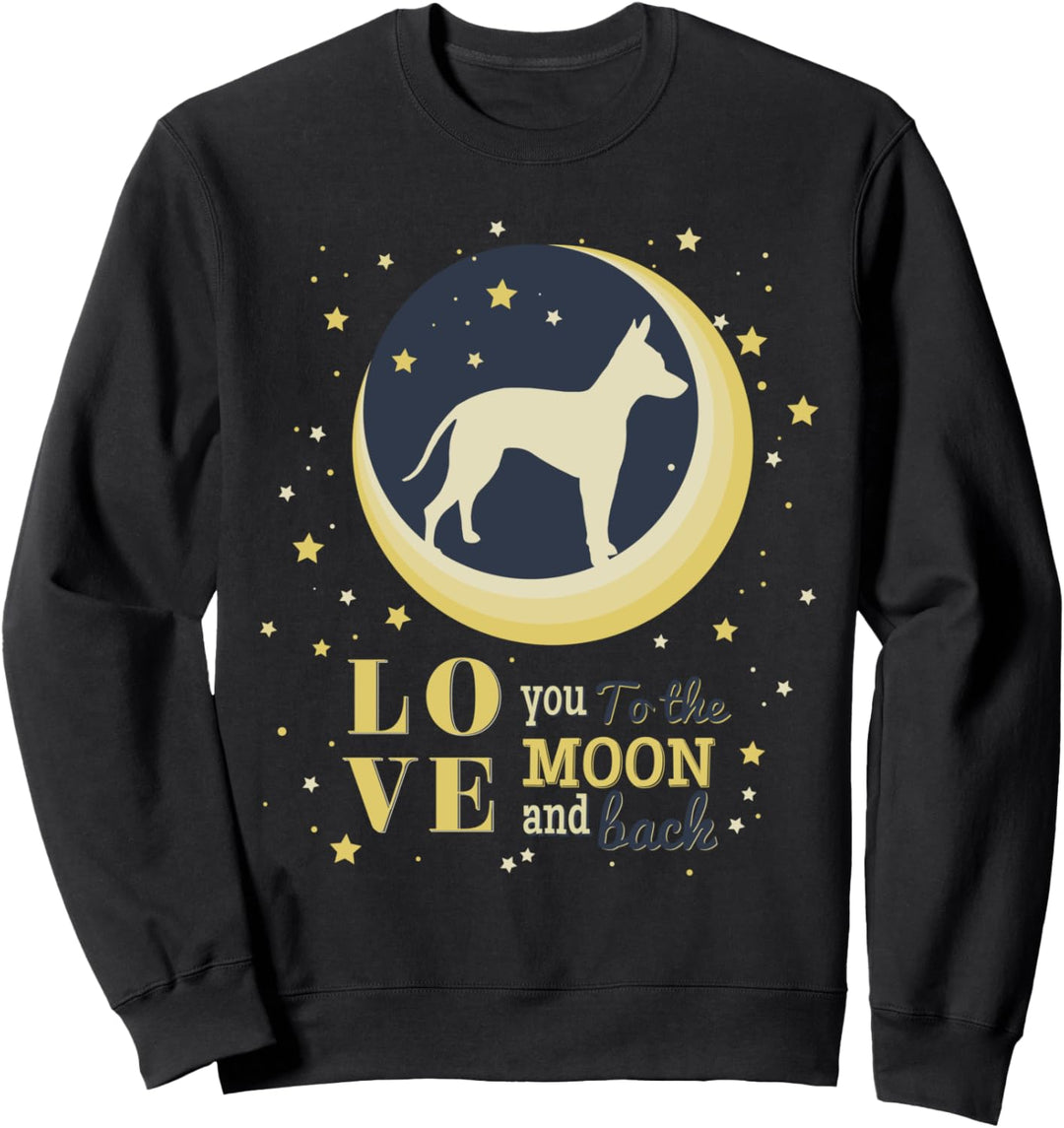 Love American Hairless Terrier To The Moon Sweatshirt