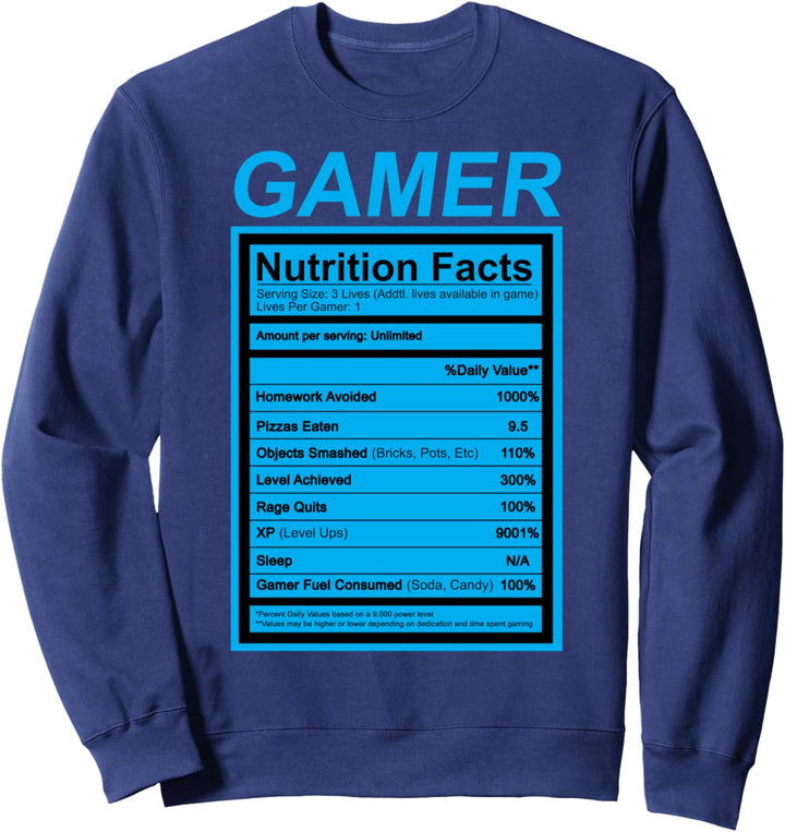 Gamer Nutrition Facts Blue Label Funny Sweatshirt