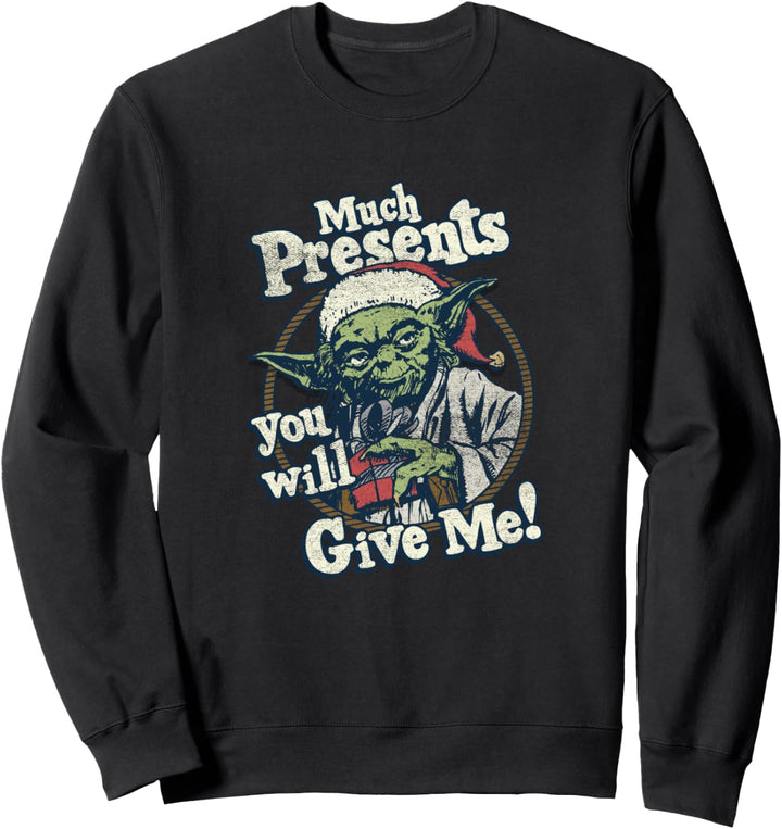 Star Wars Yoda Presents You Will Give Sweatshirt