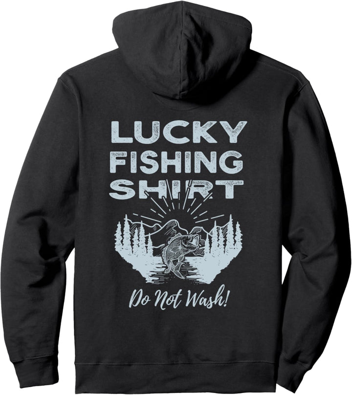 Lucky Fishing Shirt Do Not Wash Pullover Hoodie