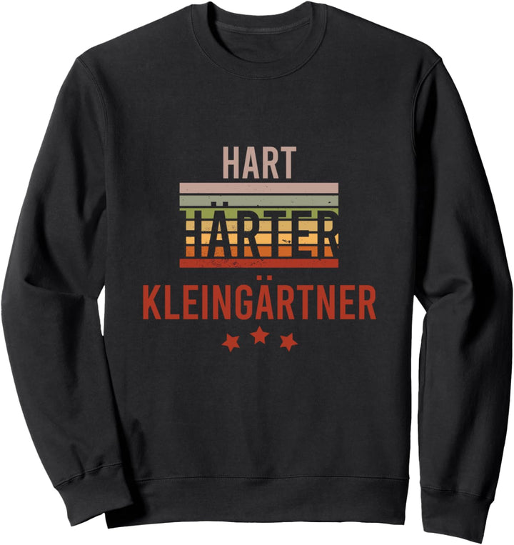 Kleingärtner Schrebergarten Sweatshirt