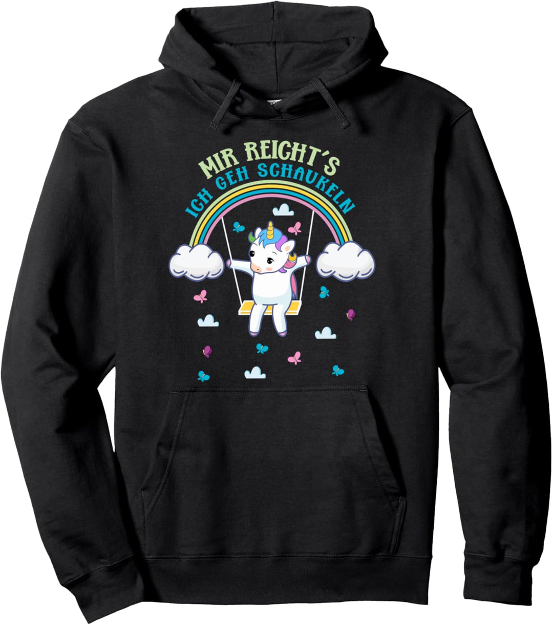 Mir reichts ich geh schaukeln Einhorn Pullover Hoodie