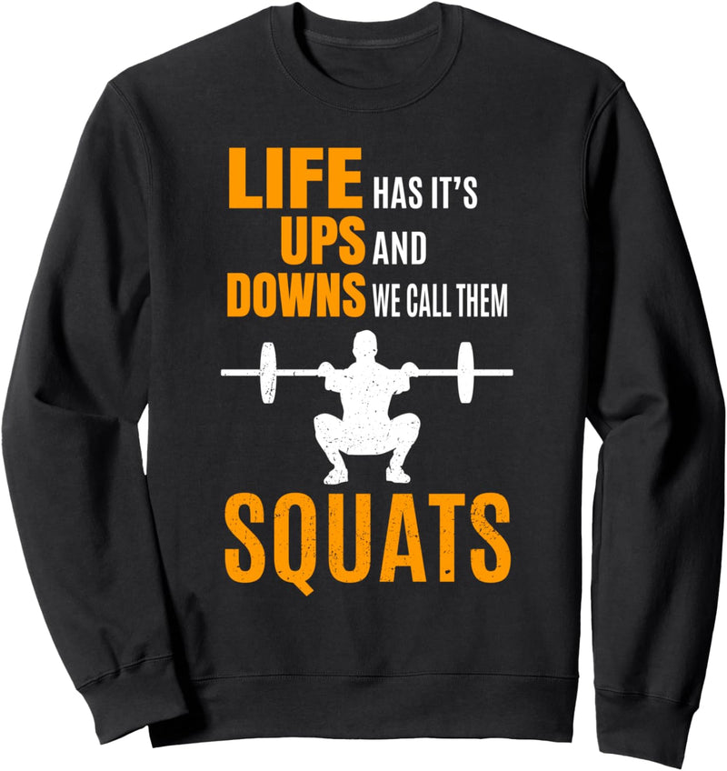 Fitness Workout Squat Übung Humor Zitat Spruch Yoga Sweatshirt