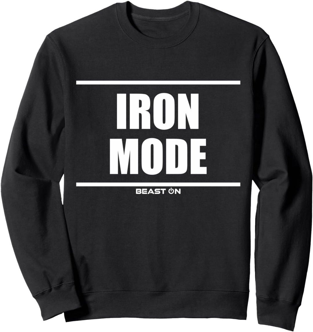 Iron Mode Bodybuilding Gains Gym Fitness Training Sprüche Sweatshirt