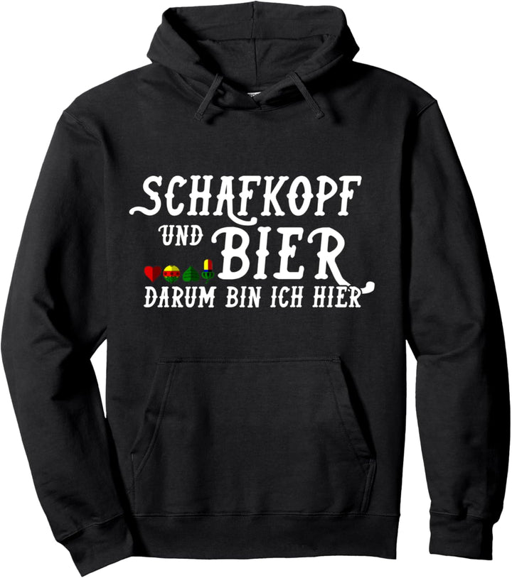 Schafkopf Und Bier Darum Bin Ich Hier Kartenspiel Pullover Hoodie