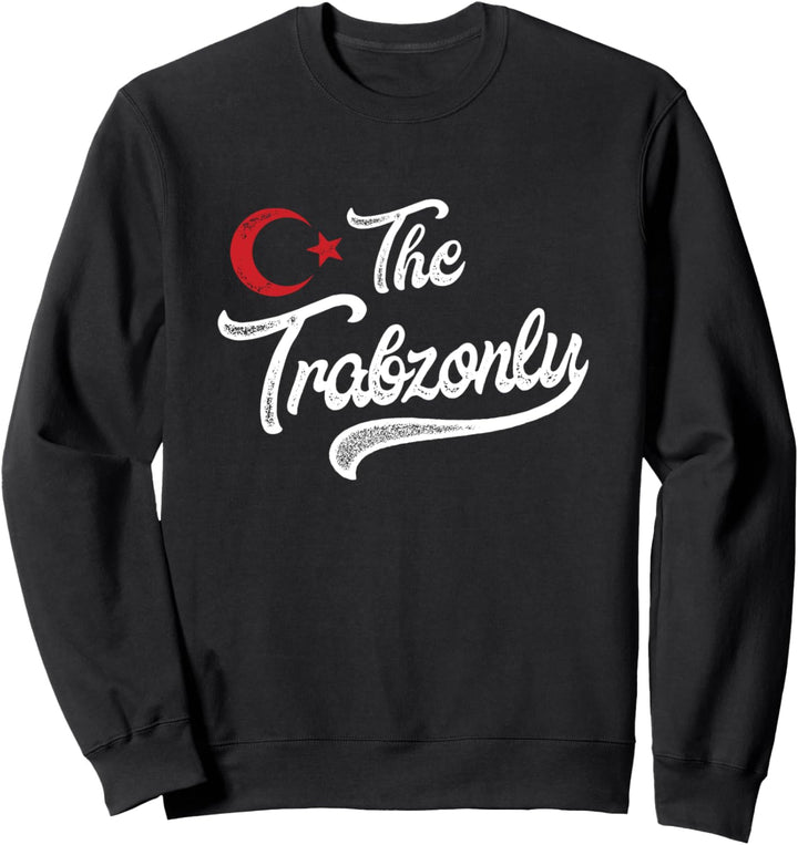 Trabzonlu Memleket Trabzon Türkiye Sweatshirt